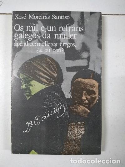 Libros: Os mil e un refr&aacute;ns galegos da muller- 9788485311101