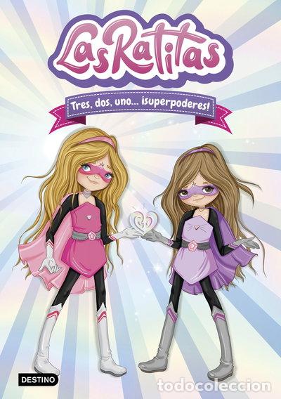 books: Las Ratitas 1. Tres, dos, uno... &iexcl;superpoderes!- 9788408225744