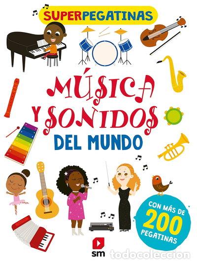 Libros: M&uacute;sica y sonidos del mundo- 9788413189888