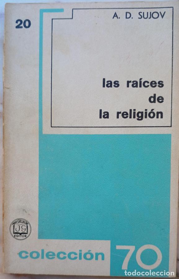 Libros: Las ra&iacute;ces de la religi&oacute;n - Sujov, A. D.