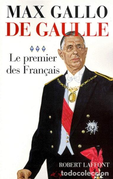 books: De Gaulle, tome 3: Le premier des fran&ccedil;ais- 9782221088005