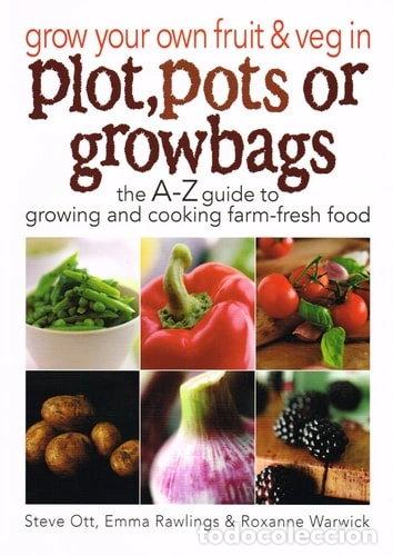 B&uuml;cher: Grow Your Own Fruit and Veg in Plot, Pots Or Growbags- 9780572034948