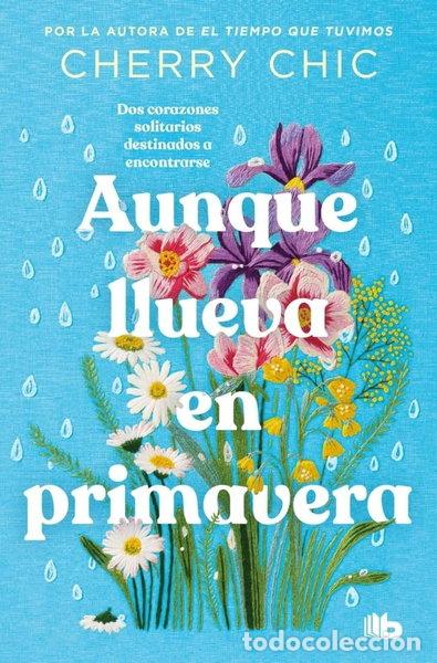 books: Aunque llueva en primavera- 9788490709856