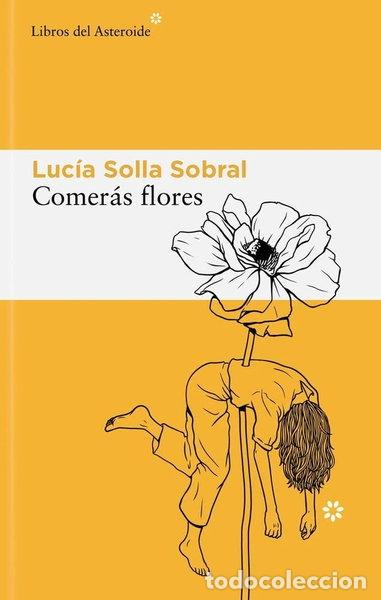 B&uuml;cher: Comer&aacute;s flores- 9788410178595