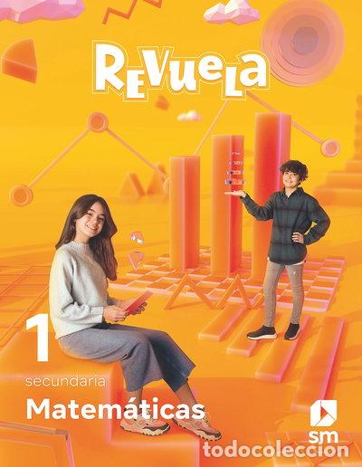 Libros: Matem&aacute;ticas. 1 Secundaria. Revuela- 9788413928494