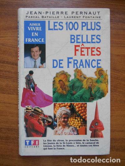 Libros: Les 100 plus belles f&ecirc;tes de France- 9782877610797