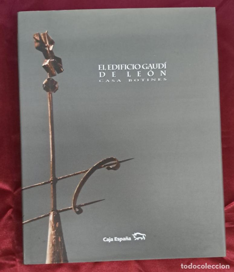 Libros: El edificio Gaud&iacute; de Le&oacute;n. Casa Botines -