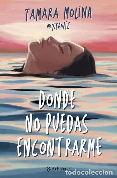 Libros: Donde no puedas encontrarme- 9788408287216