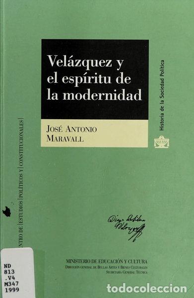 Libros: Vel&aacute;zquez y el esp&iacute;ritu de la modernidad- 9788425910845