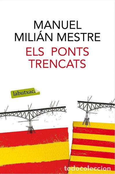B&uuml;cher: Els ponts trencats- 9788416600489