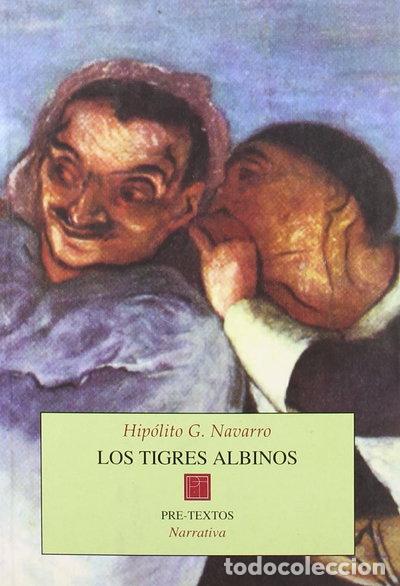 Libros: Los tigres albinos- 9788481913026
