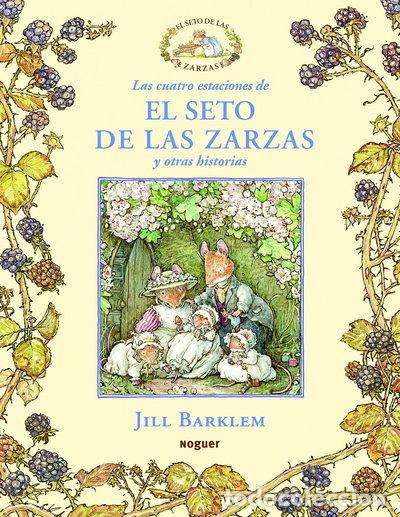 Libros: Las cuatro estaciones de El seto de las zarzas y otras historias- 9788427901124