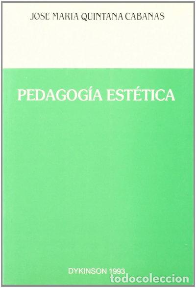 Libros: Pedagog&iacute;a est&eacute;tica- 9788481550009