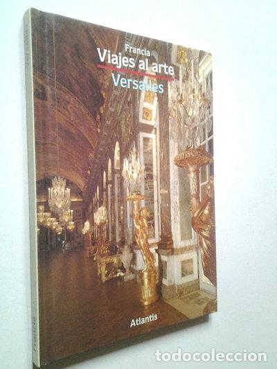 Libros: Viajes al arte. Francia: Versalles- 9783881999854