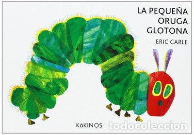 Libros: La peque&ntilde;a oruga glotona- 9788488342331