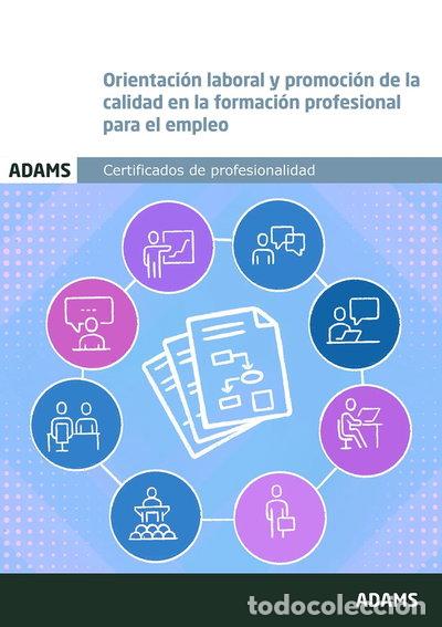 books: Orientaci&oacute;n laboral y promoci&oacute;n de la calidad en la formaci&oacute;n profesional par...- 9788410772021