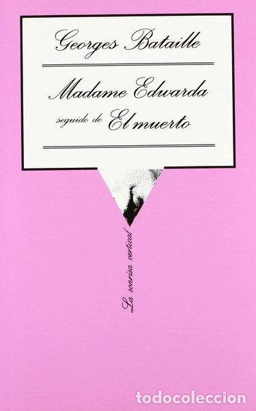 Livres: Madame Edwarda seguido de El muerto- 9788472233249
