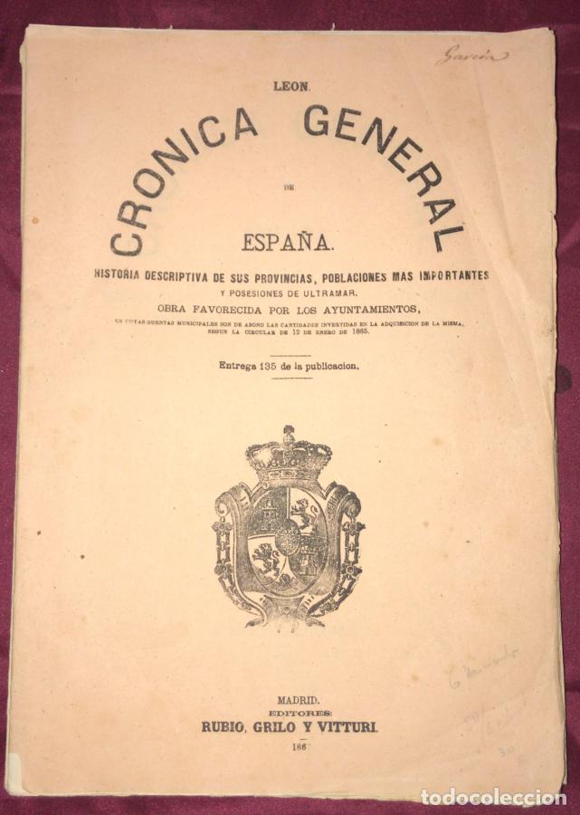 Libri di seconda mano: Cr&oacute;nica General de Espa&ntilde;a. Provincia de Le&oacute;n - Garc&iacute;a de la Foz, Jos&eacute;
