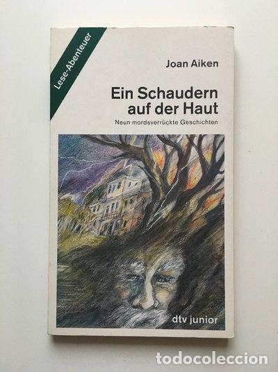 Libros: Ein Schaudern auf der Haut: Neun mordsverr&uuml;ckte Geschichten- 9783423702386