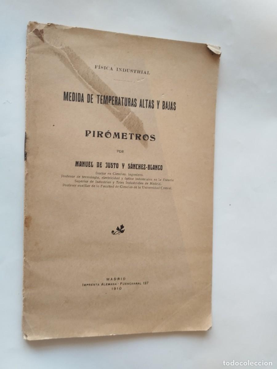 Libros: PIR&Oacute;METROS. MEDIDA DE TEMPERATURAS ALTAS Y BAJAS. PIR&Oacute;METROS - MANUEL DE JUSTO Y S&Aacute;NCHEZ... -