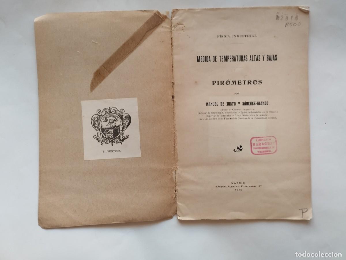 Livros em segunda m&atilde;o: F&Iacute;SICA INDUSTRIAL. MEDIDA DE TEMPERATURAS ALTAS Y BAJAS. PIR&Oacute;METROS - MANUEL DE JUSTO Y S&Aacute;NCHEZ... -