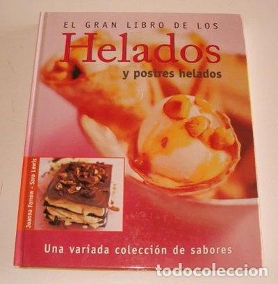 books: El gran libro de los helados y postres helados- 9788471837271