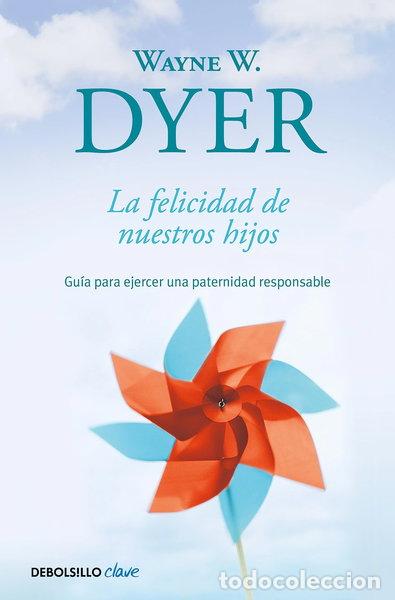 books: La felicidad de nuestros hijos- 9788499089881