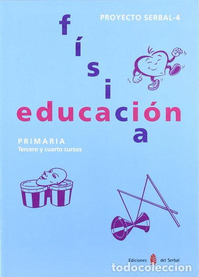 Livros em segunda m&atilde;o: Educaci&oacute;n F&iacute;sica, 3&ordm; y 4&ordm; Educaci&oacute;n Primaria, 2&ordm; ciclo- 9788476282489