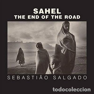 Libri di seconda mano: Sahel: The End of the Road- 9780520241701