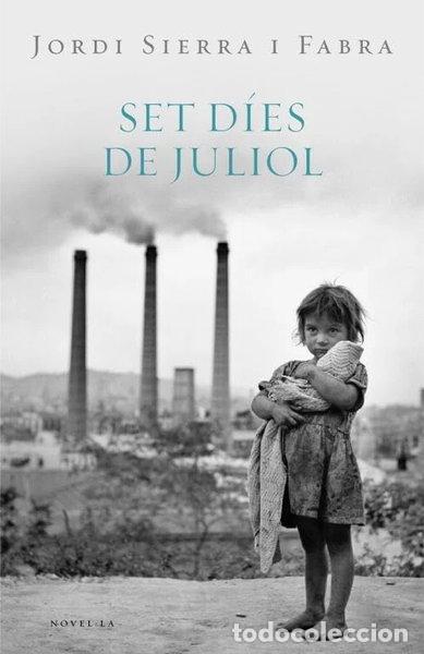 Libri di seconda mano: Set dies de juliol- 9788401387456