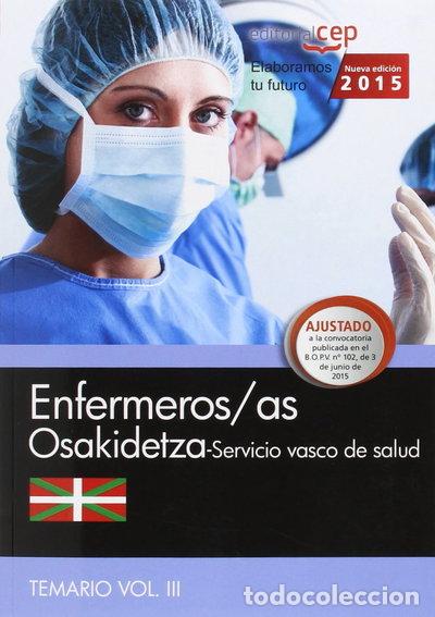 Libros: Enfermera/o Servicio vasco de salud-Osakidetza. Temario. Vol.III- 9788468158624