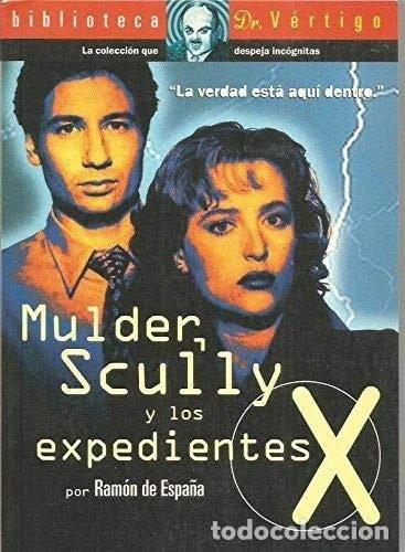 Libros: Mulder, Scully y los expedientes X- 9788488574701