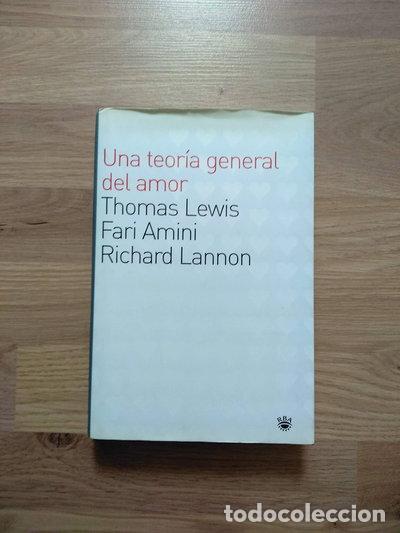 Libros: Una teor&iacute;a general del amor- 9788479017569
