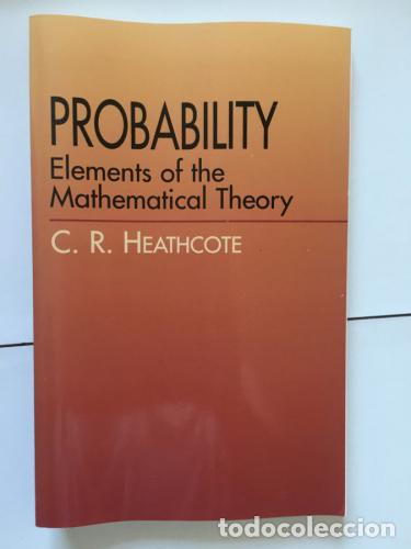 books: Probability: Elements of the Mathematical Theory - Heathcote, Christopher Robin