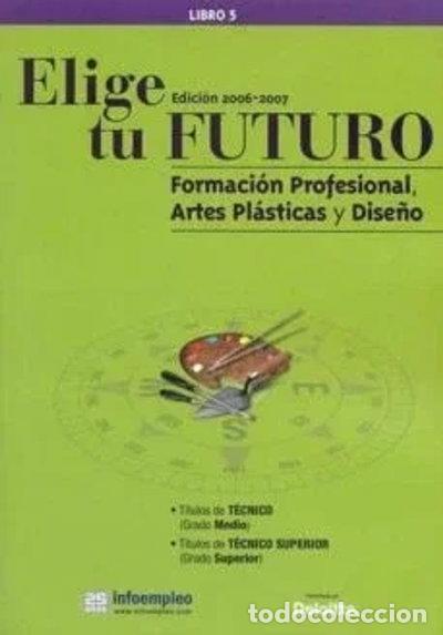 books: Formaci&oacute;n profesional y artes pl&aacute;sticas y dise&ntilde;o- 9788486068790