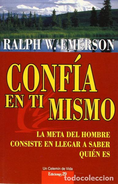 Libros: Conf&iacute;a en ti mismo- 9788471752536