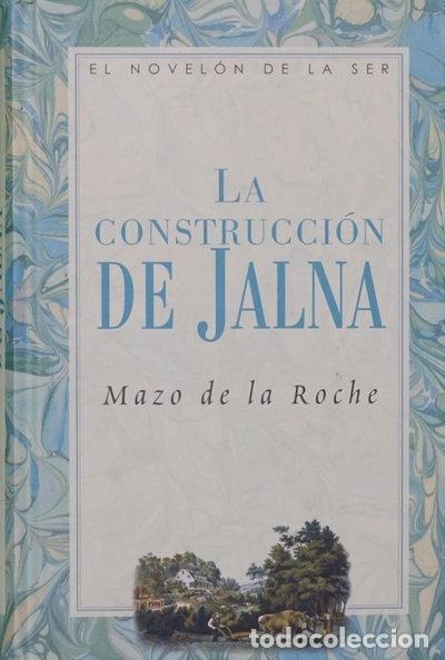 Libros: La construcci&oacute;n de Jalna- 9788403095663