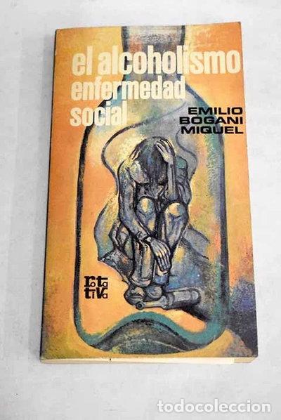 Libri di seconda mano: El alcoholismo, enfermedad social- 9788401441264