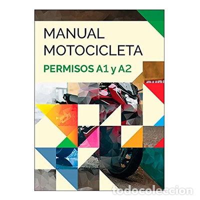 Libros: Manual Motocicleta Permisos A1 y A2- 9788492625109