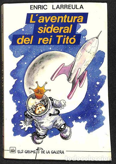 Libros: L'aventura sideral del rei Tit&oacute;- 9788424671136