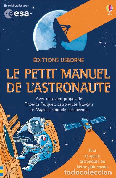 Livros em segunda m&atilde;o: Le petit manuel de l'astronaute- 9781474907842