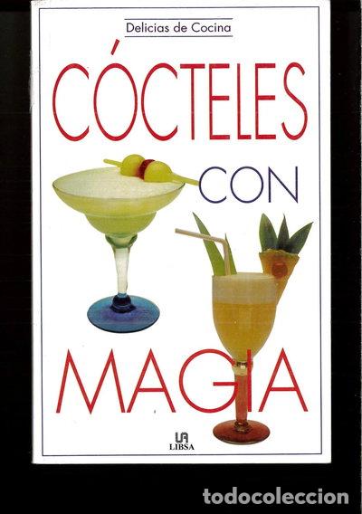 Libros: C&oacute;cteles con magia- 9788476308691