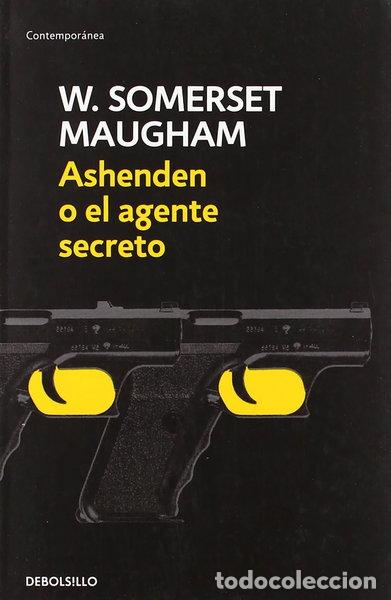 Libros: Ashenden o el agente secreto- 9788497937917