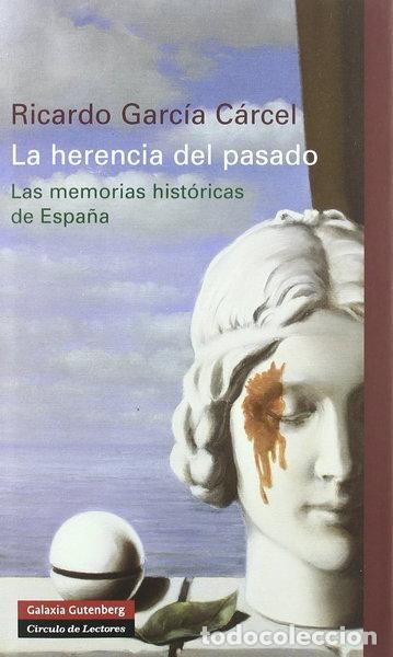 Libros: La herencia del pasado- 9788481099324