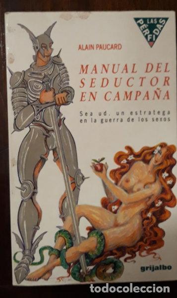 Libros: Manual del seductor en campa&ntilde;a- 9788425322648