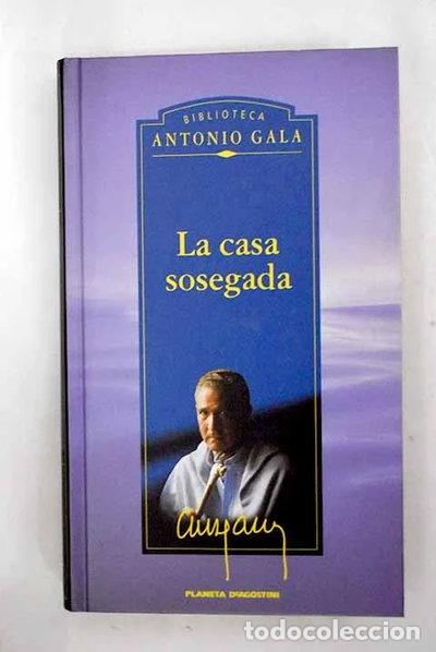 Libros: La casa sosegada- 9788439575986