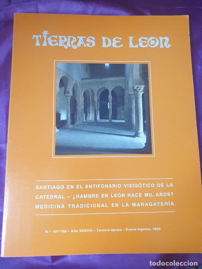 B&uuml;cher: TIERRAS DE LEON. N&ordm; 107-108. SANTIAGO EN EL ANTIFONARIO VISIGOTICO DE LA CATEDRAL- &iquest; HAMBRE EN LEON