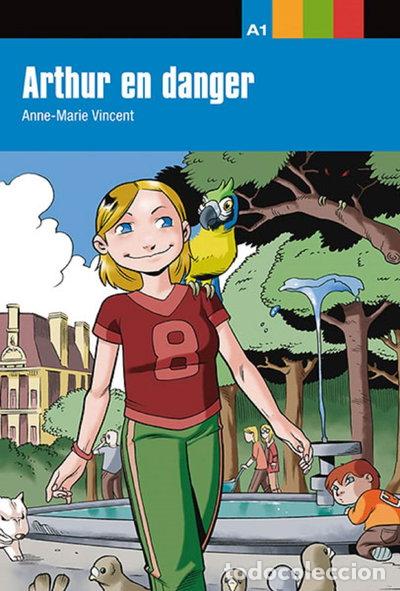 B&uuml;cher: Arthur en danger- 9788484431657