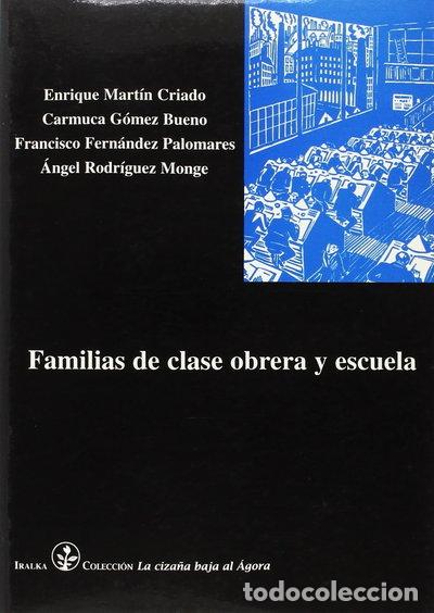 B&uuml;cher: Familias de clase obrera y escuela- 9788489806153