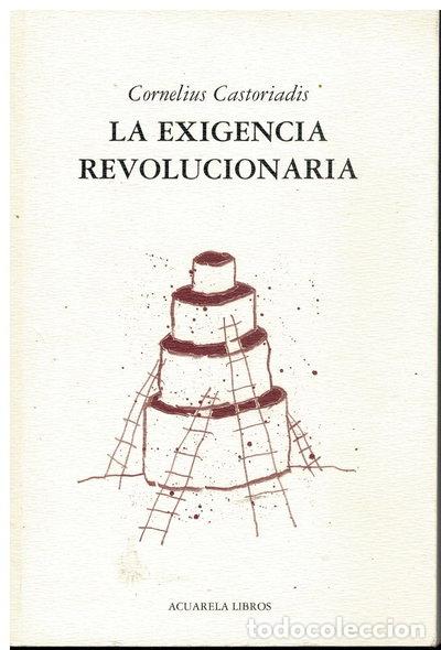 B&uuml;cher: La exigencia revolucionaria- 9788493026967